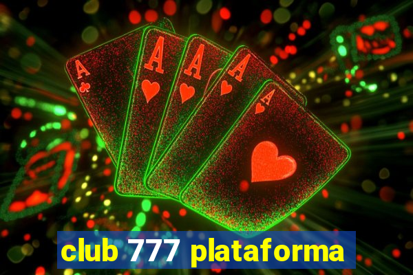 club 777 plataforma